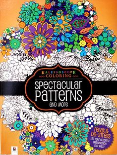 Hinkler Books Kaleidoscope Coloring Spectacular Patterns And More