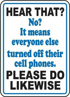 please silence your cell phone sign