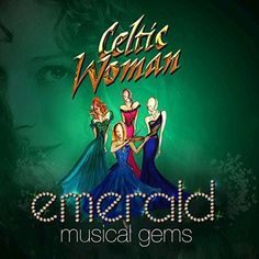 Celtic Woman: Emerald