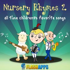 73 Best Eflashs Kids S Videos Rhymes Images Early Now On Itunes Children S Music Eflashs Nursery Rhymes Vol 2 Lullaby Songs
