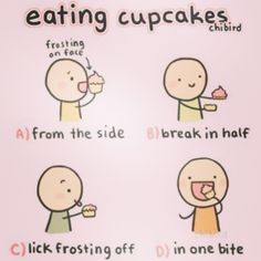 4 Different Ways To Eat You Cupcakes Dulciabakerynyc Funny Sweet Cupcake 4 Different Ways To Eat You Cupcakes Dulciabakerynyc Funny Sweet Cupcake
