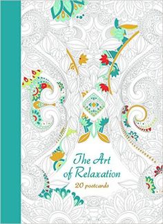 The Art Of Relaxation 20 Postcards DivBColor Them In Send Out BBR This Attractive Drawing Book Features Cards All Ready To Color