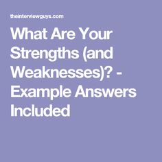what are your weaknesses example answers