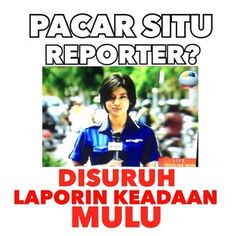 Pacar Situ Reporter Yak Pacar Situ Reporter Yak