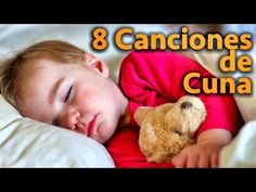 13 Ideas De Cuna Canciones De Cuna Musica Para Bebes Canciones Para Bebés