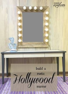 DIY Rustic Hollywood Mirror DIY Rustic Hollywood Mirror