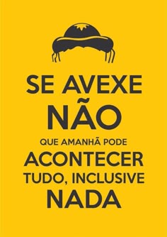 Resultado de imagem para não se avexe não uma imagem ilustrativa