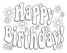Happy Birthday Coloring Pages Free Online Printable Sheets For Kids Get The Latest Images