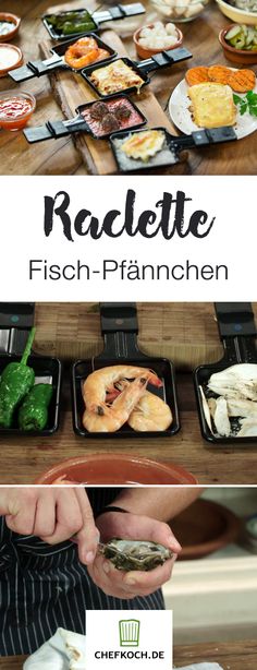 quick list of foods for a raclette party raklette pinterest ihr liebt raclette dann solltet ihr unser video keinesfalls verpassen hier gibt s profi