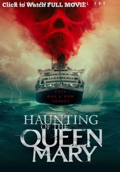 Visit to Watch Haunting of the Queen Mary (Haunting of the Queen Mary Full Movie) WATCH ������ Haunting of the Queen Mary (2023) FULLMOVIE ONLINE FREE ENGLISH/Dub/SUB Ужас STREAMINGS'' #Ужас #film #movie #streaming