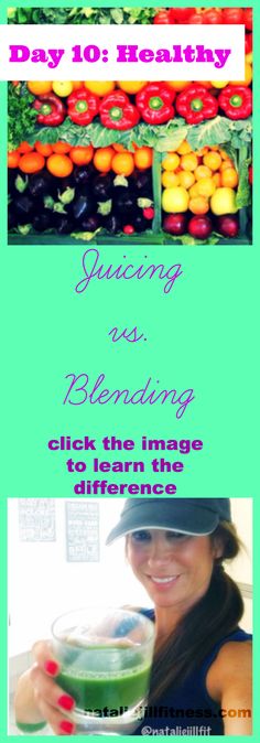 102 best 30 day challenge with natalie jill fitness images on juicing vs blending video