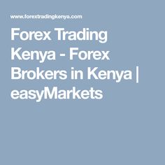 Best forex brokers in kenya