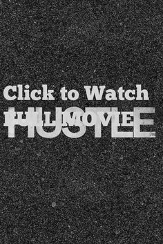 Hustle Full Movie Online