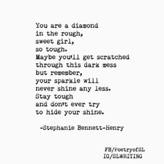 You Are A Diamond In The Rough Stephaniebennetthenry You Are A Diamond In The Rough Stephaniebennetthenry