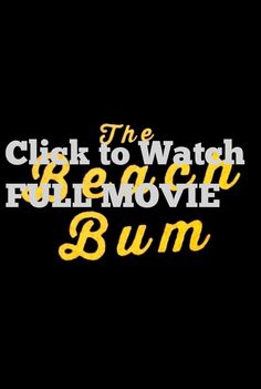 The Beach Bum Full Movie Online