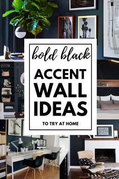 100 Black Accent Walls Ideas In 2021 Black Accent Walls Accent Wall Colors Home Decor