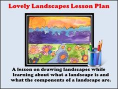 485 best landscapes images in 2019 art for kids scenery art projects landscape lesson plan