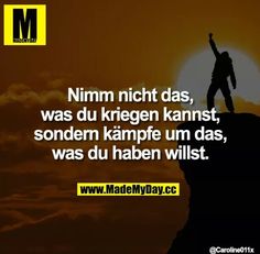 Die 19 Besten Bilder Zu Nicht Aufgeben Um Etwas Kampfen