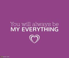 You Are My Everything Quotes Impressive 25 Heart Touching Bromanticb Quotes For Bromanticb . You Are My Everything Quotes Unique 25 Heart Touching Bromanticb Quotes For Bromanticb .