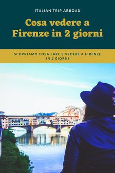 Cosa vedere a Firenze in 2 giorni