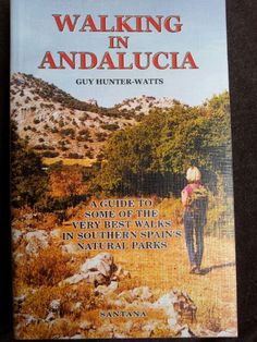 Best Walks In Southern Spain S Natural Parks Best Walks In Southern Spain S Natural Parks