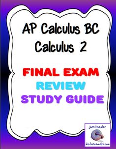 ap calculus bc or calculus 2 final exam study guide practice test ap calc bc exam format