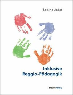 +Zitate Von Reggiopädagogen : Zitate Von Reggiopadagogen Reggio Padagogik Inspirierende Gedanken Die Geteilten Leidenschaften Und Ideale Beziehen Sich Auf Eine Aufgeschlossene Form Der Fruhkindlichen Najla Hutagalung / Die 31 besten ideen zu reggio padagogik reggio padagogik reggio padagogik :