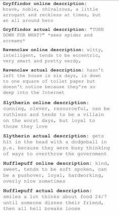 Ive Actually Had The Slytherin Thing Happen To Me
