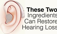 Natural Remedy To Restore Hearing Loss Natural Remedy To Restore Hearing Loss