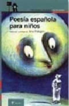 Poesia Española Para Niños 2ª Ed Ana Maria Pelegrin Comprar Libro 9788420448992 Poesia Española Libros Poesia Poesía