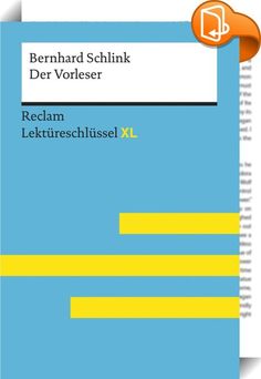 bernhard schlink der vorleser die bewhrten helfer bei der vorbereitung auf - Bernhard Schlink Lebenslauf bernhard schlink der vorleser die bewhrten helfer bei der vorbereitung auf - Bernhard Schlink Lebenslauf