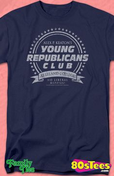 Keaton YOUNG REPUBLICANS CLUB T-Shirt All Sizes FAMILY TIES Alex P