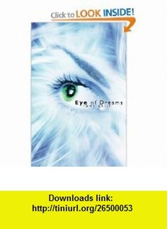 Eye Of Dreams Exploring The Infinite Dimensions Mind 9781439200940 Tony Crisp ISBN