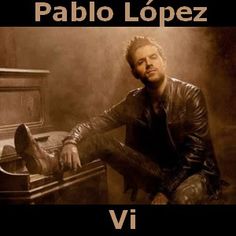 130 Ideas De Cantante Pablo Lopez Cantantes Cantantes Españoles Premios Ondas