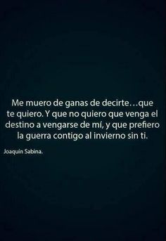 23 Ideas De Sabina Letras Frases Joaquin Sabina Frases De Sabina Joaquín Sabina