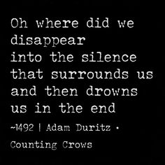 20 Lyrics And Poems Ideas Lyrics Music Quotes Counting Crows