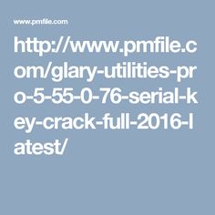 glary utilities pro key 2016 glary utilities pro key 2016