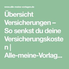 bersicht versicherungen so senkst du deine versicherungskosten alle meine vorlagende - Versicherung Kundigen Muster bersicht versicherungen so senkst du deine versicherungskosten alle meine vorlagende - Versicherung Kundigen Muster