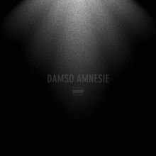 TÉLÉCHARGER GRATUITEMENT AMNESIE DE DAMSO DAMSO DE GRATUITEMENT TÉLÉCHARGER AMNESIE