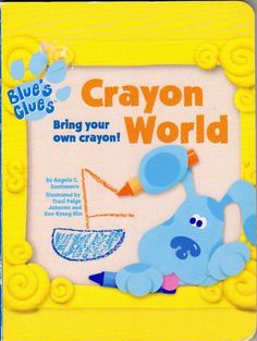 blue s clues was my kids favorite when they were little