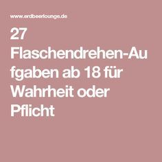 Wahrheit oder pflicht zum kennenlernen