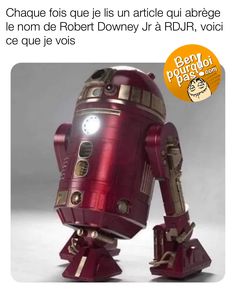 Quand je lis un article qui abrège le nom de Robert Downey Jr à RDJR, …