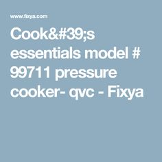 cooker qvc pressure fixya essentials cook slow