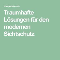 sichtschutzzaun aus vinyl traumhafte lösungen für den modernen sichtschutz 147 best images on pinterest privacy screens backyard sichtschutzzaun aus vinyl traumhafte lösungen für den modernen sichtschutz 147 best images on pinterest privacy screens backyard