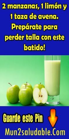Licuado de avena con manzana para bajar de peso kariniwiii
