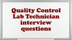 laboratory technician interview questions