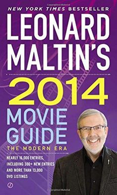 Leonard Maltins 2014 Movie Guide The Modern Era Leonard Maltins 2014 Movie Guide The Modern Era