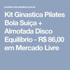 bola de pilates 55cm mercado livre