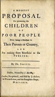 Best A Modest Proposal Images Modest Proposal Jonathan Swift Satire Jonathan Swift A Modest Proposal In Summation A Straight Faced Satirical Essay Proposing The Purchase And Consumption Of Impoverished Children To