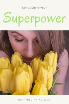 Easy concrete tips on how to understand your highly sensitive